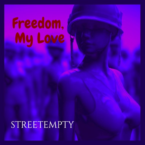 Freedom, My Love