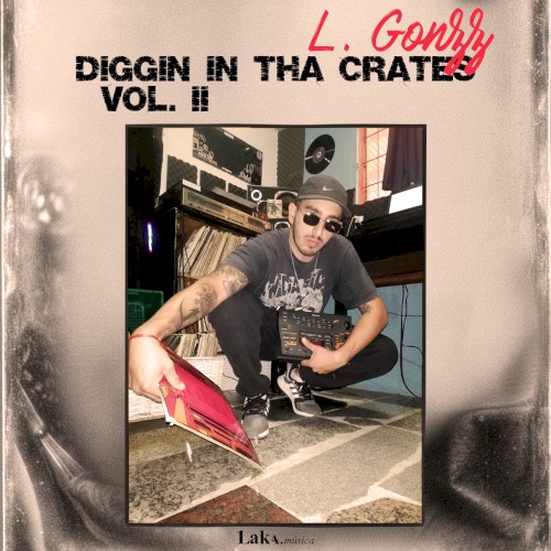 DIGGIN IN THA CRATES, VOL. 2