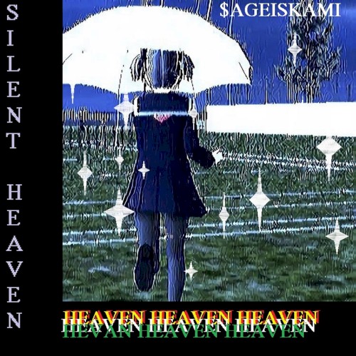 $iLENT HEAVEN