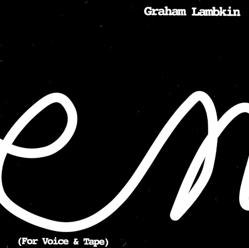 Poem (For Voice & Tape)