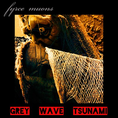 Grey Wave Tsunami