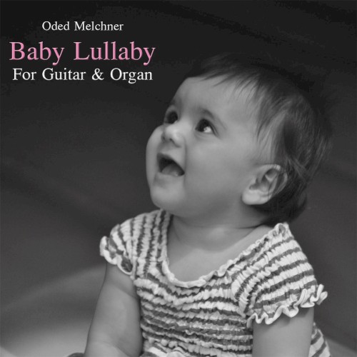 Baby Lullaby for Guitar & Organ