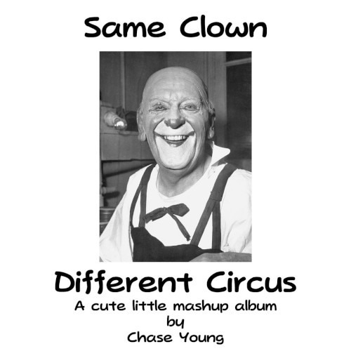 Same Clown, Different Circus