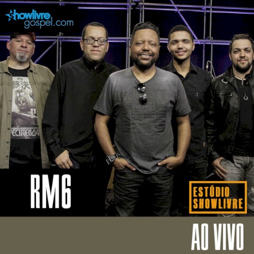 RM6 no Estúdio Showlivre Gospel