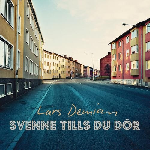 Svenne tills du dör