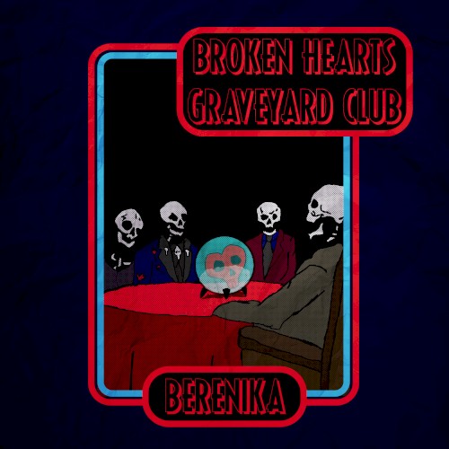 Broken Hearts Graveyard Club