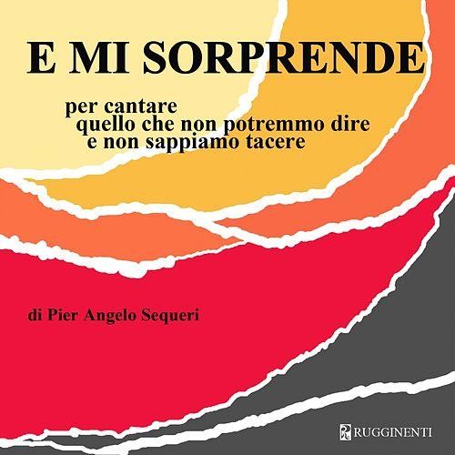 E mi sorprende