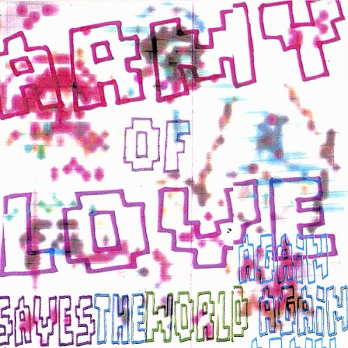Army of Love Saves the World Again