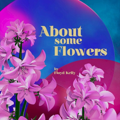 About Some Flowers