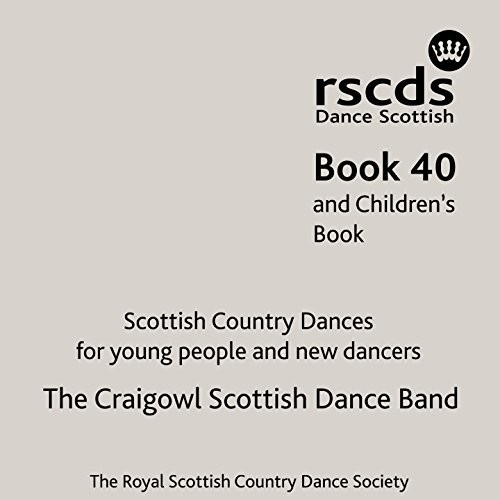 Book 40 and Children's Book: Scottish Country Dances for Young People and New Dancers