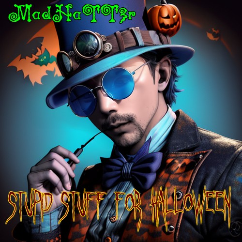 Stupid Stuff For Halloween