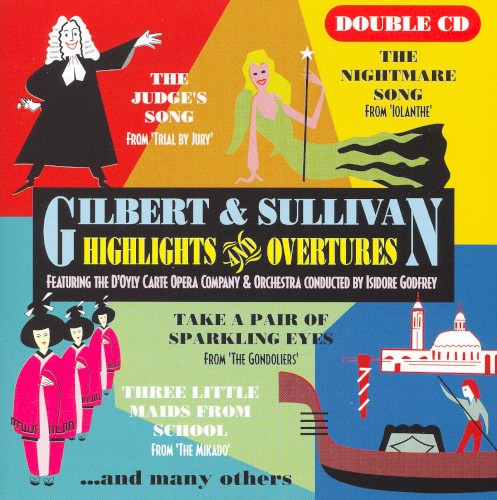 Gilbert & Sullivan Highlights & Overtures