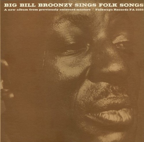 Big Bill Broonzy Sings Folk Songs