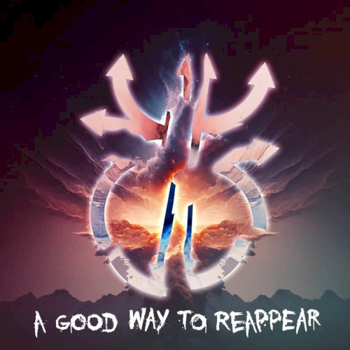 A Good Way to Reappear