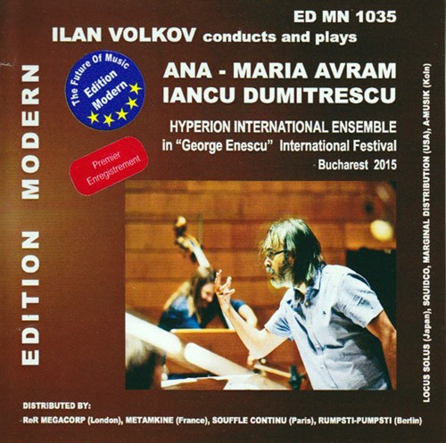 Ilan Volkov Conducts and Plays Ana-Maria Avram and Iancu Dumitrescu