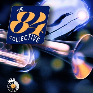 THE 84 COLLECTIVE (Volume 4)