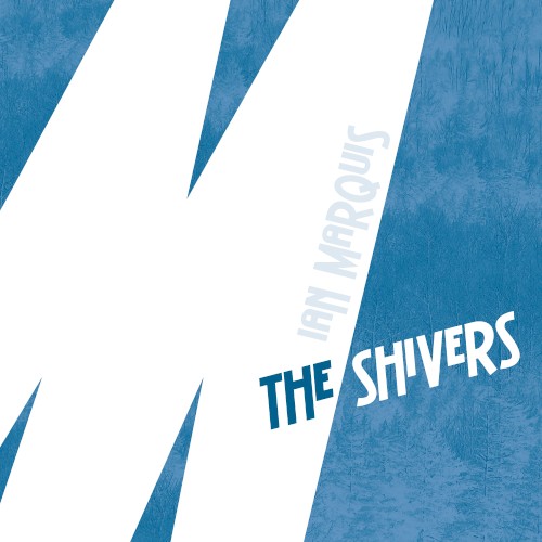 The Shivers