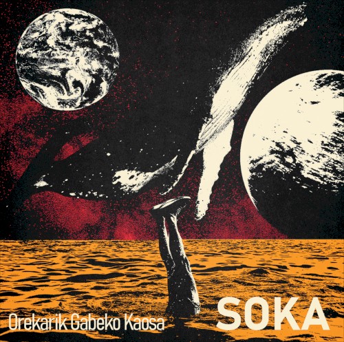Soka &ndash; Orekarik Gabeko Kaosa