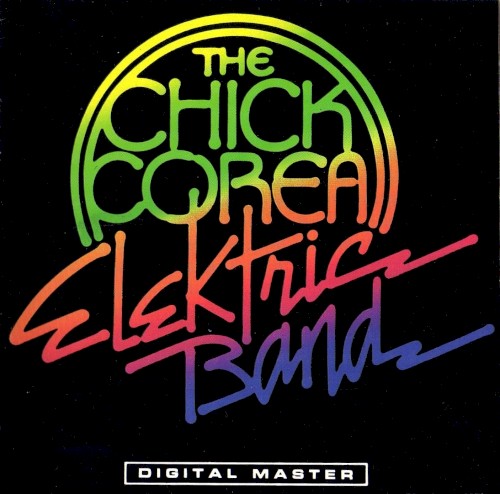The Chick Corea Elektric Band