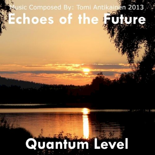 Echoes of the Future