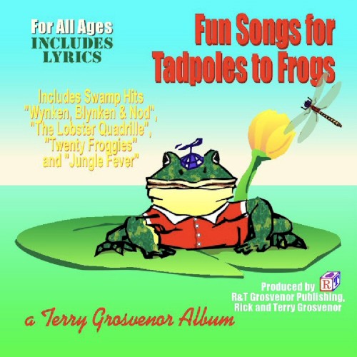 Fun Songs for Tadpoles to Frogs