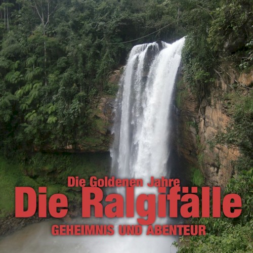 Die Ralgifälle