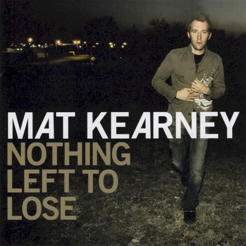 Nothing Left to Lose