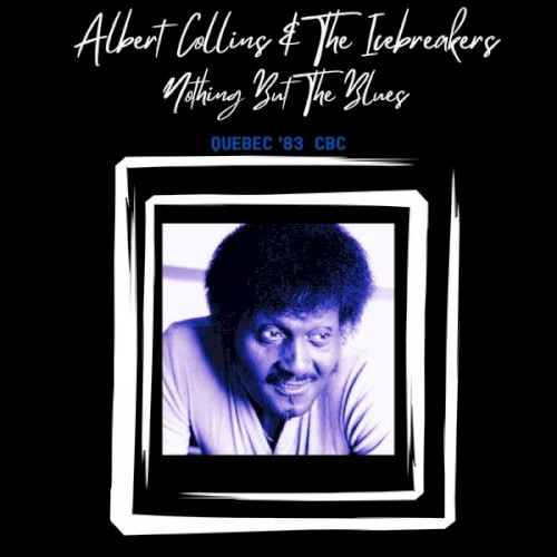 Nothing but the Blues: Quebec ’83 CBC