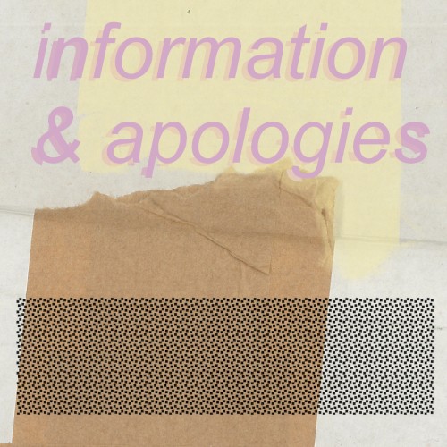 information & apologies