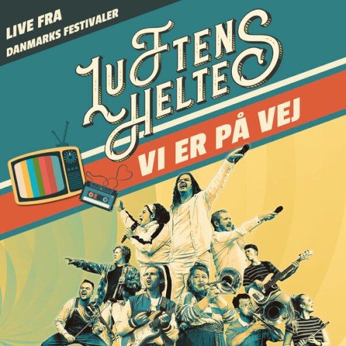 Vi er på vej (Live fra Danmarks festivaler)