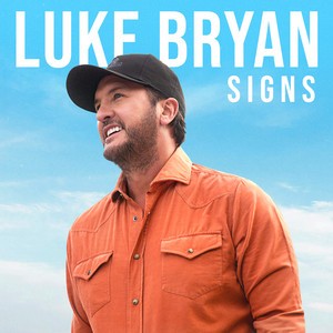Luke Bryan &ndash; Signs