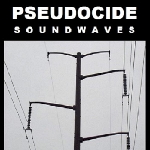 Pseudocide Soundwaves