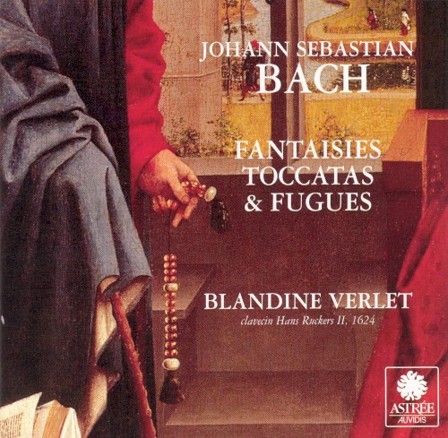 Fantaisies, toccatas et fugues