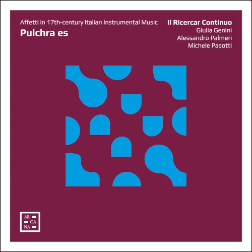 Pulchra Es (Affetti in the 17th-century Italian Instrumental Music)