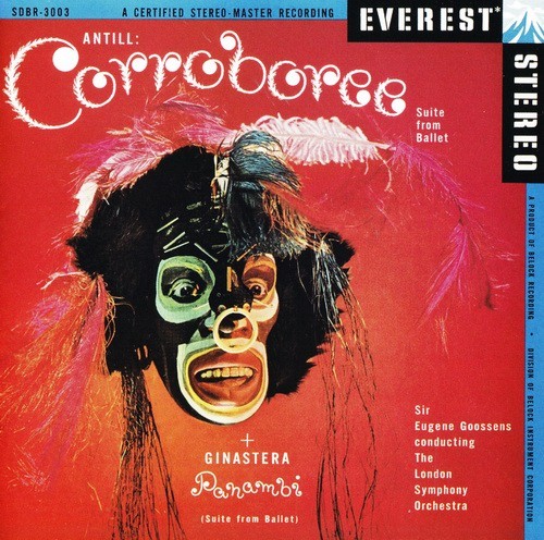 Antill: Corroboree / Ginastera: Panambi