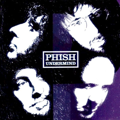 Phish &ndash; Undermind