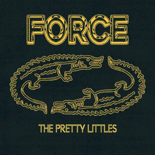 The Pretty Littles &ndash; FORCE