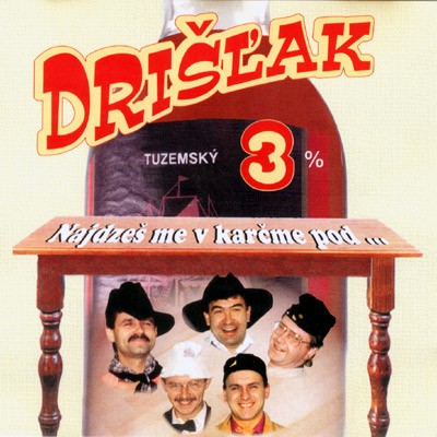 Drišľak 3 - Nájdzeš me v karčme pod ...