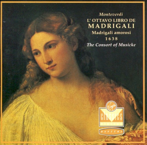 L’ottavo libro de madrigali 1638: Madrigali amorosi