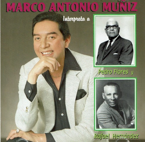 Marco Antonio Muñiz interpreta a Pedro Flores y Rafael Hernández