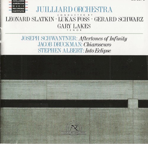 Schwantner: Aftertones of Infinity / Druckman: Chiaroscuro / Albert: Into Eclipse