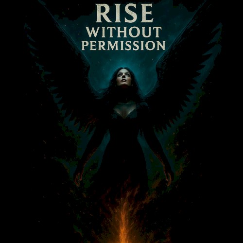 Rise Without Permission