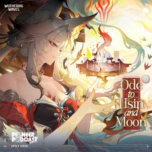 Ode to Hsin and Moon