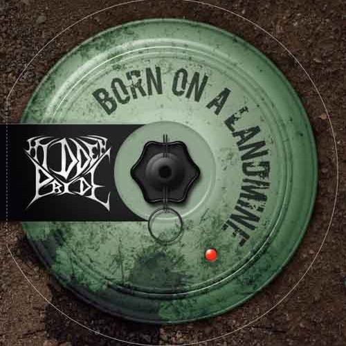 Born on a Landmine