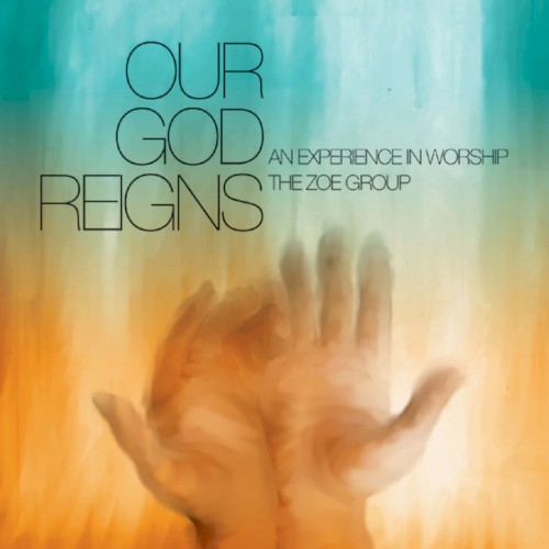 Our God Reigns
