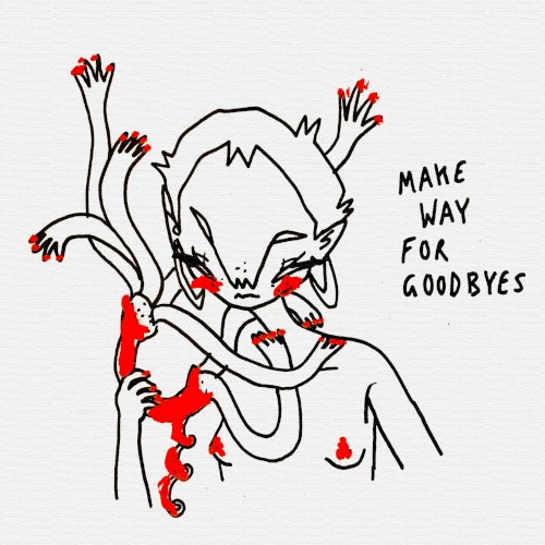 Make Way for Goodbyes