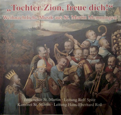 "Tochter Zion, freue dich!" Weihnachtliche Musik aus St. Martin Memmingen