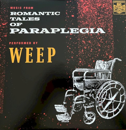 Weep &ndash; Romantic Tales of Paraplegia