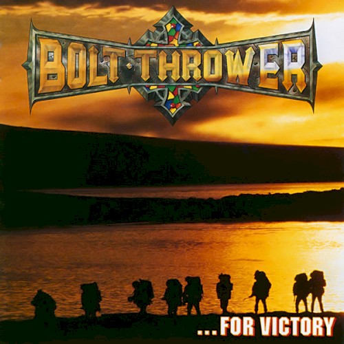 Bolt Thrower &ndash; …For Victory