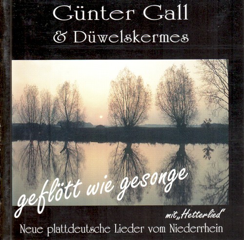 geflött wie gesonge